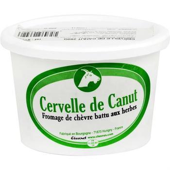 250G CERVELLE DE CANUT - Crmerie - Promocash Macon