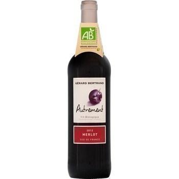 Vin de pays d'Oc 'Autrement' Merlot bio Grard Bertrand 13,5 75 cl - Vins - champagnes - Promocash Lyon Gerland
